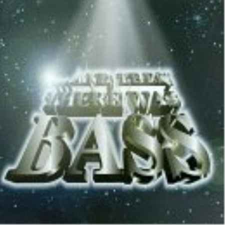 Then There Was Bass