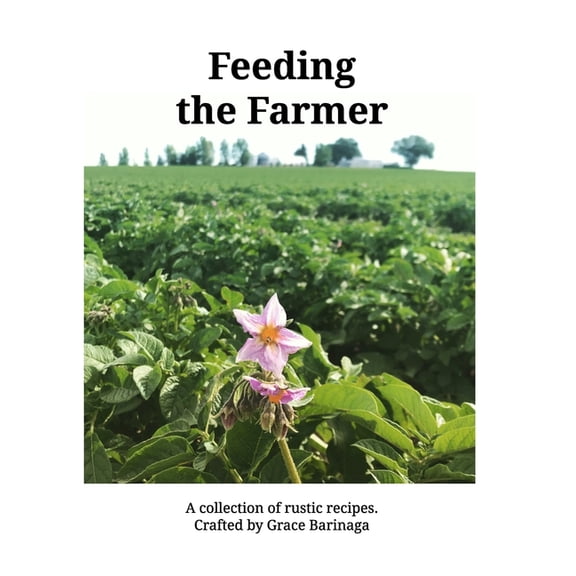 Feeding the Farmer, (Hardcover)
