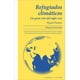 thumbnail image 1 of Libro Refugiados Climáticos Rayo Verde 9788417925345, 1 of 2