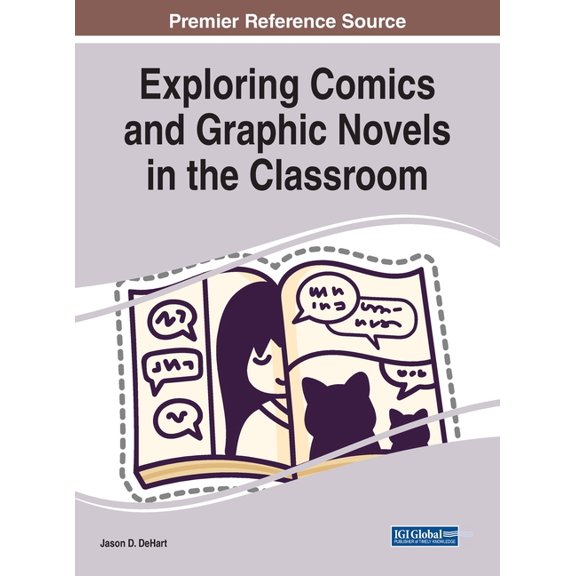 Exploring Comics and Graphic Novels in the Classroom, (Hardcover)