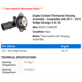 thumbnail image 2 of Engine Coolant Thermostat Housing Assembly - Compatible with 2011 - 2015 Dodge Durango 3.6L V6 2012 2013 2014, 2 of 2