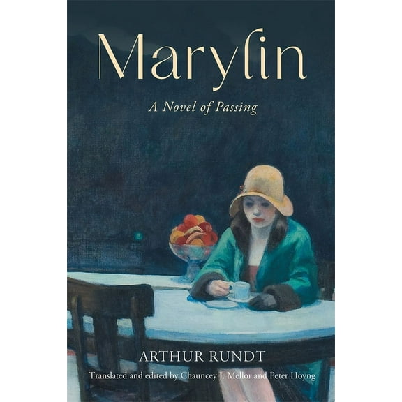 Studies in German Literature Linguistics Marylin: A Novel of Passing, Book 231, (Hardcover)