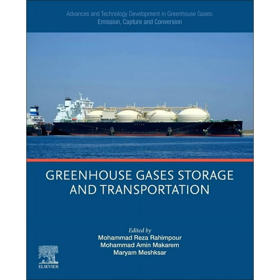 Advances and Technology Development in Greenhouse Gases: Emission, Capture and Conversion: Greenhouse Gases Storage and , (Paperback)