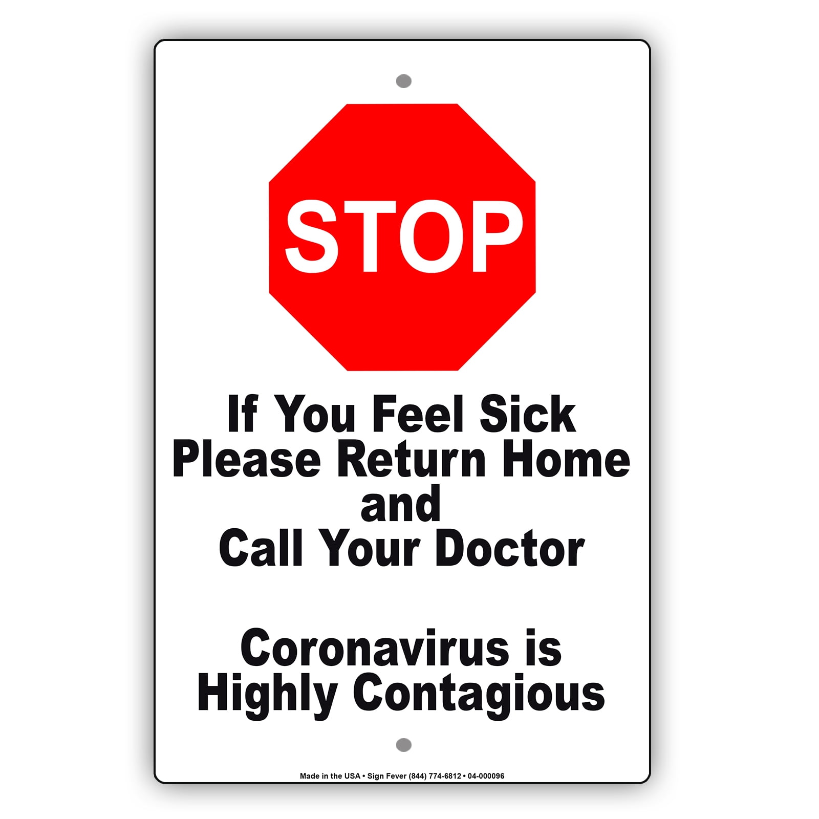 Stop If You Fell Sick Please Return Home And Call Your Doctor Highly