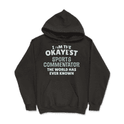 Funny Sports Commentator T-Shirt - I'm the Okayest!