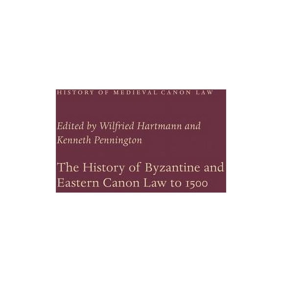 History of Byzantine and Eastern Canon Law to 1500
