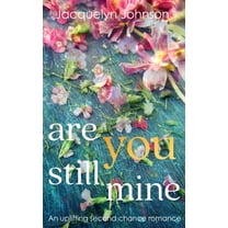 Are You Still Mine, (Hardcover)
