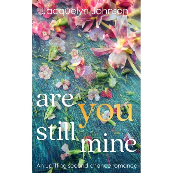 Are You Still Mine, (Hardcover)