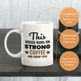 thumbnail image 6 of This House Runs On Strong Coffee And Cheap Wine 11oz Plastic Coffee Mug | Funny Home Cups, 6 of 8