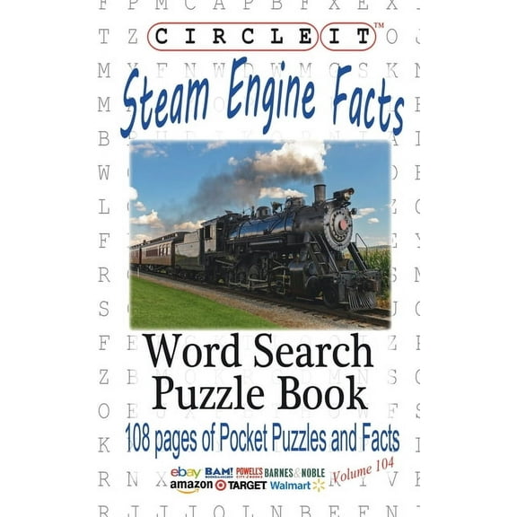 Circle It, Steam Engine / Locomotive Facts, Word Search, Puzzle Book, (Paperback)