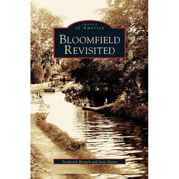 Bloomfield Revisited (Hardcover)