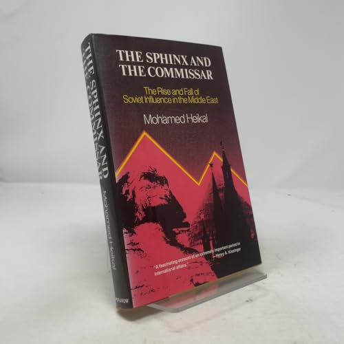Pre-Owned The Sphinx and the Commissar: The Rise and Fall of Soviet Influence in the Middle East (Hardcover) 0060118040 9780060118044