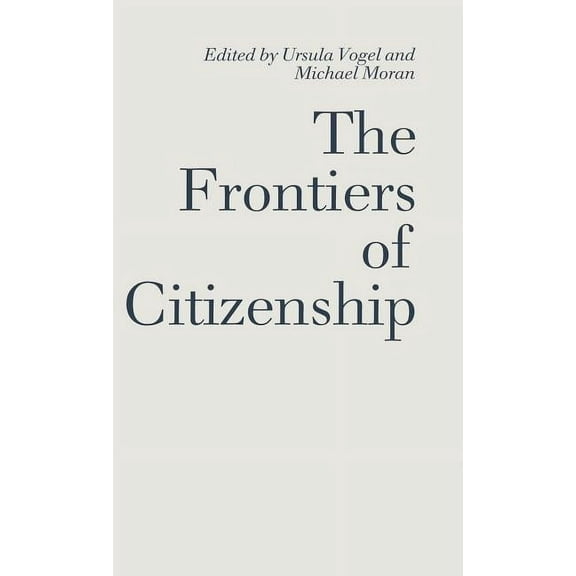 The Frontiers of Citizenship, (Hardcover)