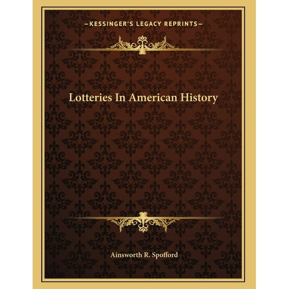 Lotteries In American History, (Paperback)