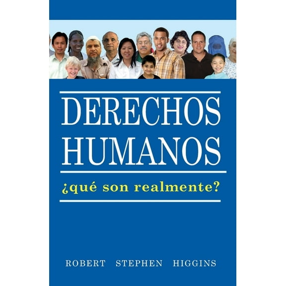 Derechos Humanos, Que Son Realmente? (Paperback)
