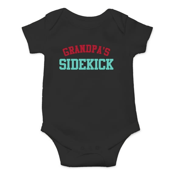 Grandpa's Sidekick - My Grandfather is The Best - I'm His Favorite - Cute One-Piece Infant Baby Bodysuit