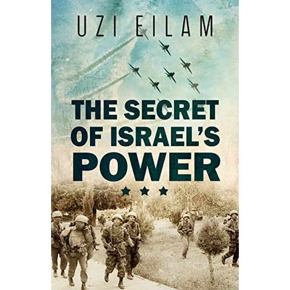Pre-Owned The Secret of Israel's Power (Paperback) 1729366090 9781729366097