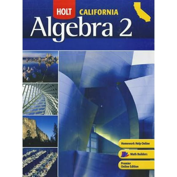 Holt Algebra 2 : Student Edition Algebra 2 2008
