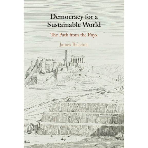 Democracy for a Sustainable World, (Hardcover)