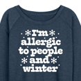 thumbnail image 3 of Instant Message - Winter - I'm Allergic To People & Winter - Women's Lightweight French Terry Long Sleeve Shirt, 3 of 6