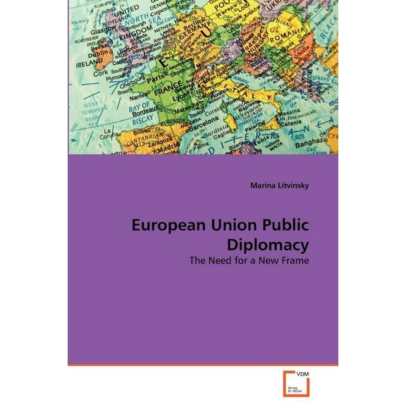 European Union Public Diplomacy (Paperback)