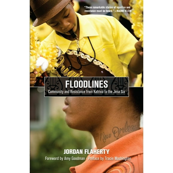 Floodlines: Community and Resistance from Katrina to the Jena Six (Paperback)