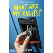 What Are My Rights? : Q&A About Teens and the Law (Revised and Updated Third Edition) (Edition 3) (Paperback)