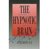 The Hypnotic Brain: Hypnotherapy and Social Communication, Used [Paperback]