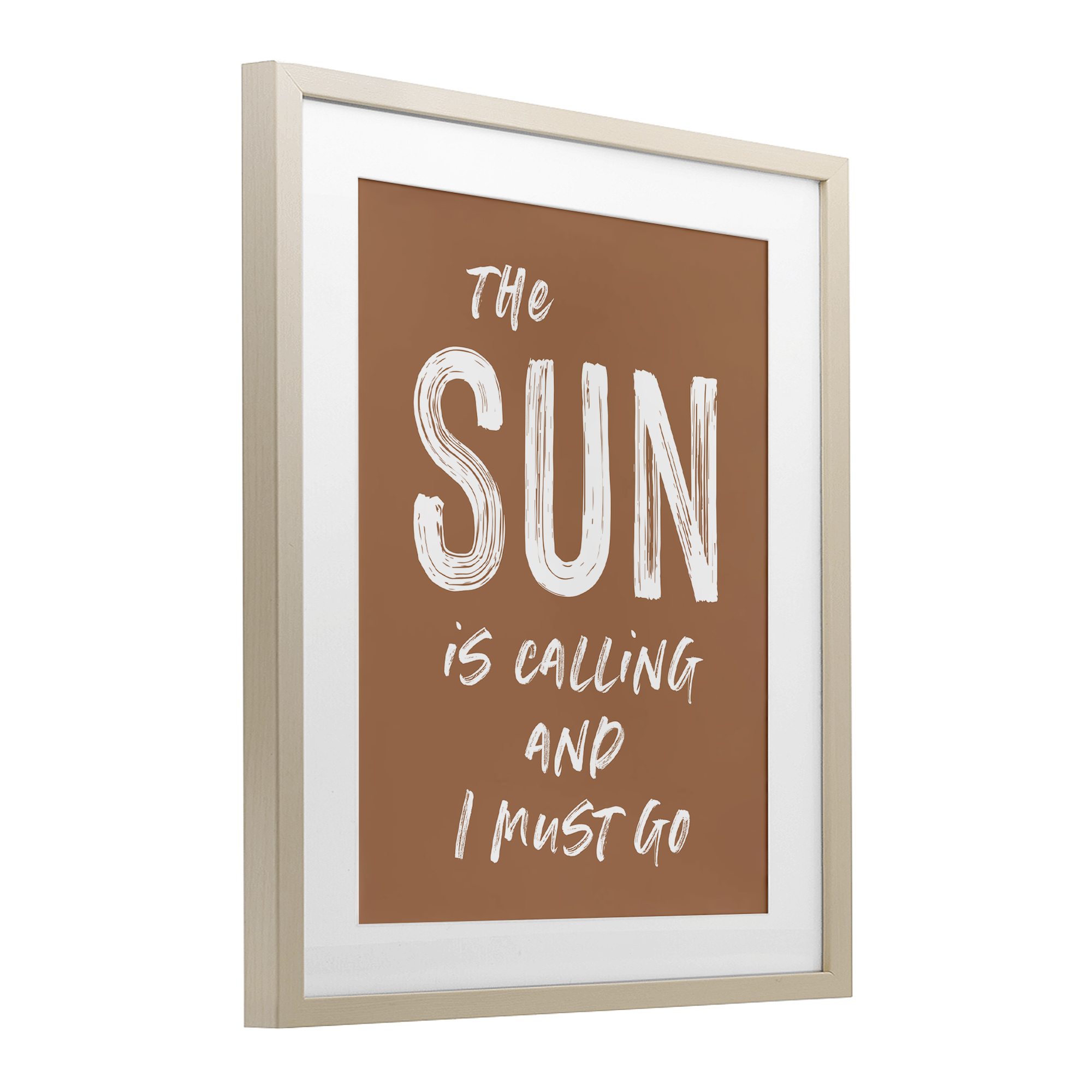 Sun Is Calling Must Go Birch Framed Print Under Glass, design by Lettered and Lined