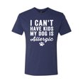 thumbnail image 2 of Wild Bobby, I Can't Have Kids My Dog is Allergic Funny, Dog Lover, Men Premium Tri Blend Tee, Vintage Navy, Small, 2 of 4