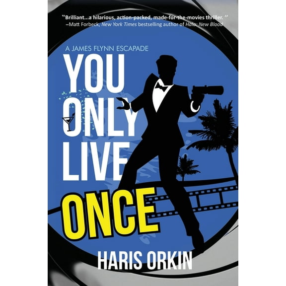 A James Flynn Escapade You Only Live Once, Book 1, (Paperback)