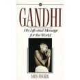 thumbnail image 1 of Pre-Owned Gandhi: His Life and Message for the World (Paperback) 0451627423 9780451627421, 1 of 1