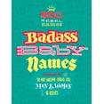 thumbnail image 2 of Badass Baby Names : Inspired by the Most Awesome, Fearless and Cool Men and Women in History (Paperback), 2 of 2