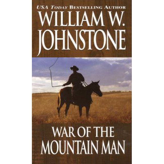 Pre-Owned War Of The Mountain Man (Unknown) 078603677X 9780786036776