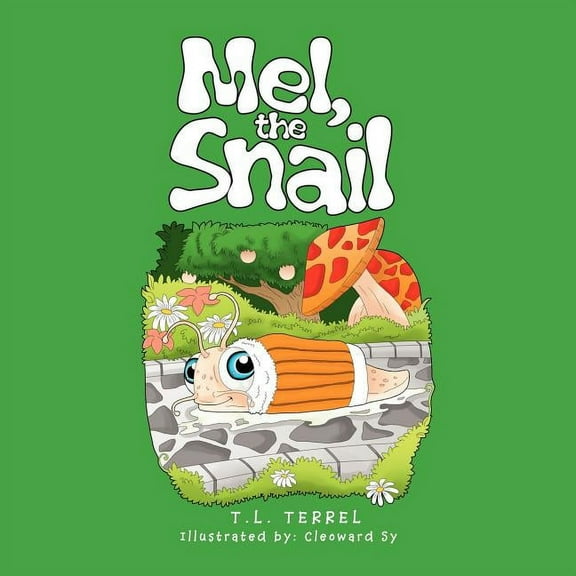 Mel, the Snail, (Paperback)