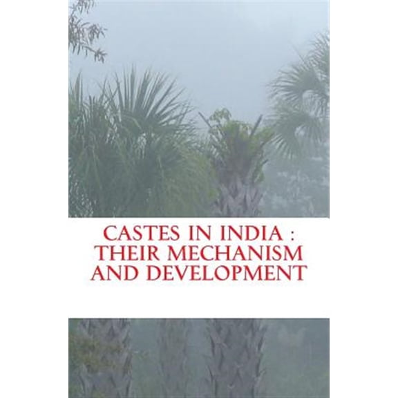 Pre-Owned Castes in India : Their Mechanism and Development