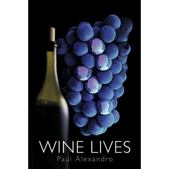 Wine Lives, (Paperback)