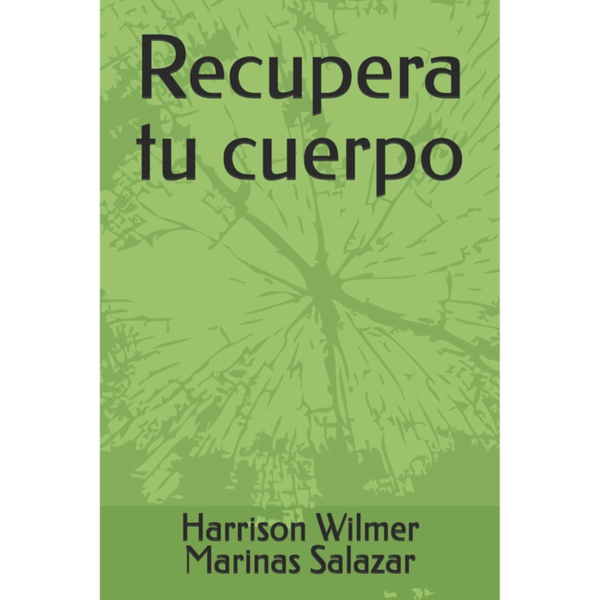 Recupera tu cuerpo (Paperback)