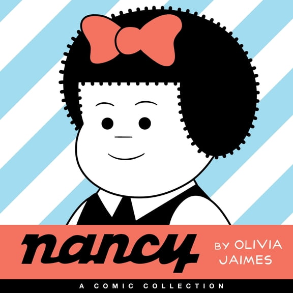 Pre-Owned Nancy: A Comic Collection (Hardcover) 1524853259 9781524853259