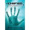 Chip'ed [Paperback - Used]