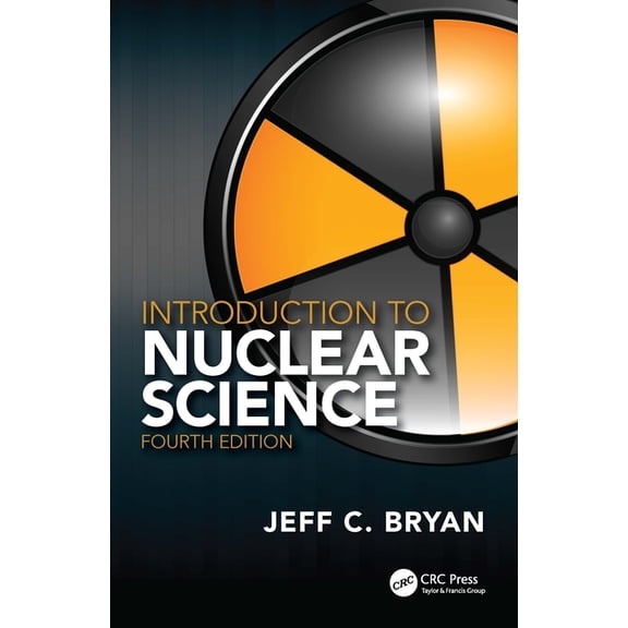Introduction to Nuclear Science, (Hardcover)