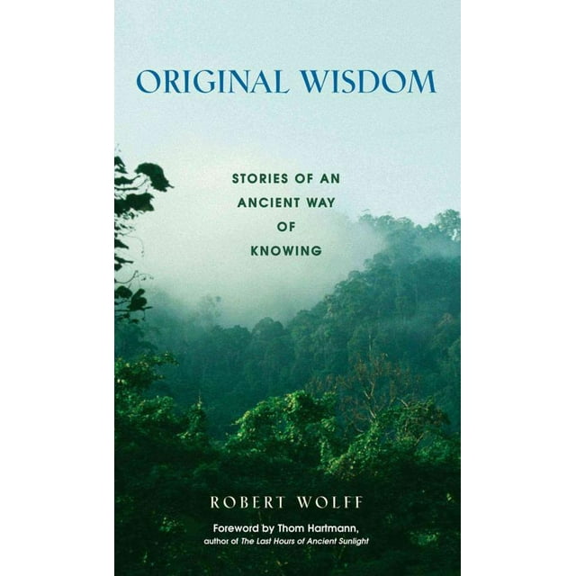 Original Wisdom, Robert Wolff Broché