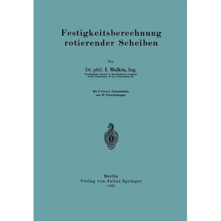 Festigkeitsberechnung Rotierender Scheiben, (Paperback)