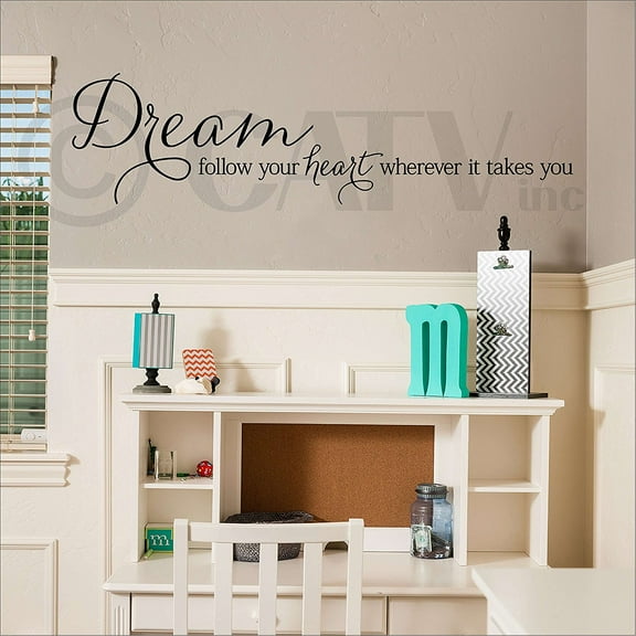 Dream Follow Your Heart Wherever It Takes You Vinyl Lettering Wall Decal Sticker Inspirational Decals Quotes Stickers - Size: 12.5"H x 48"L - Color: Black
