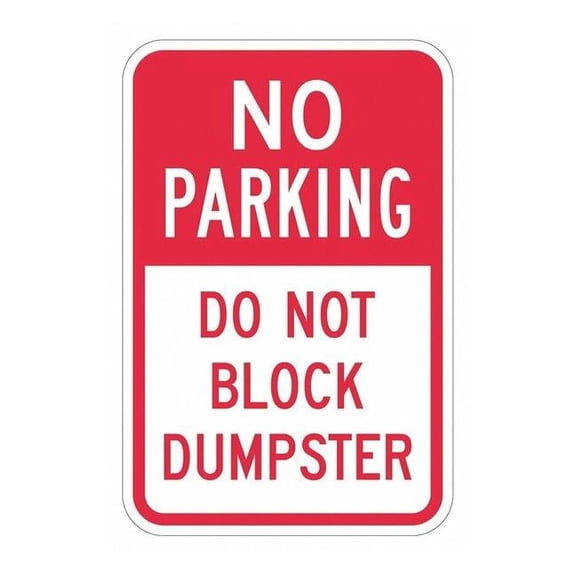Lyle Dumpster No Parking Sign,18" x 12, T1-1731-HI_12x18 T1-1731-HI_12x18