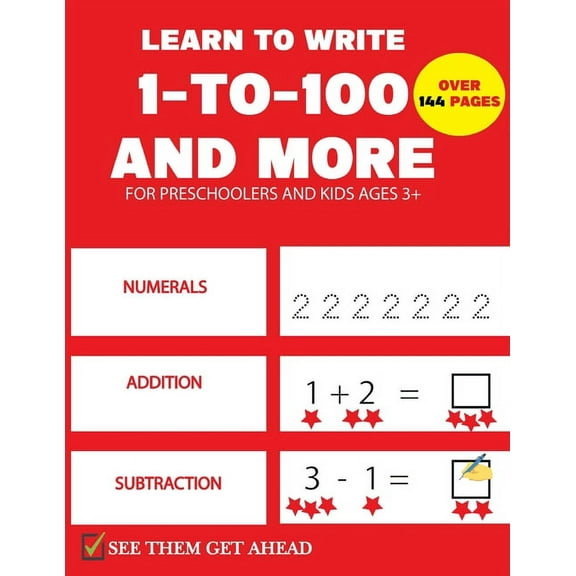 Learn To Write 1-to-100 And More: pre k math practice and number tracing activity workbook for kids, (Paperback)