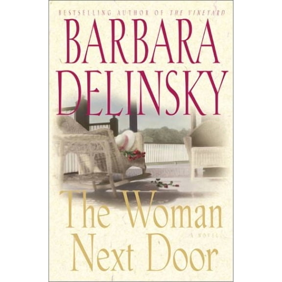 The Woman Next Door (Hardcover) by Barbara Delinsky