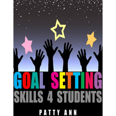 Goal Setting Skills 4 Students - eBook