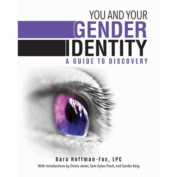 You and Your Gender Identity: A Guide to Discovery, (Paperback)