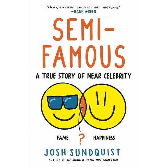 Semi-Famous: A True Story of Near Celebrity, (Paperback)